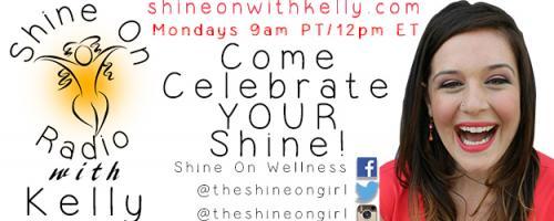 Shine On Radio with Kelly - Find Your Shine!: How to Become a Habit Junkie and Shine On with spiritual business coach, Elaine Wellman.